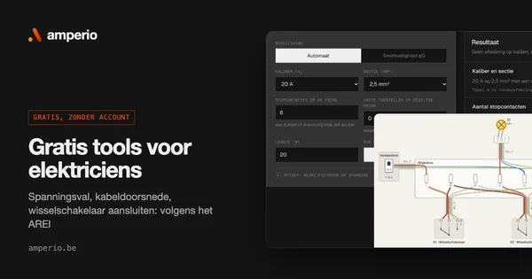 Gratis tools voor elektriciens: spanningsval, kabeldoorsnede en wisselschakelaar aansluiten volgens het AREI